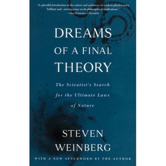 Dreams of a Final Theory: The Scientist's Search for the Ultimate Laws of Nature - Picture 1 of 1